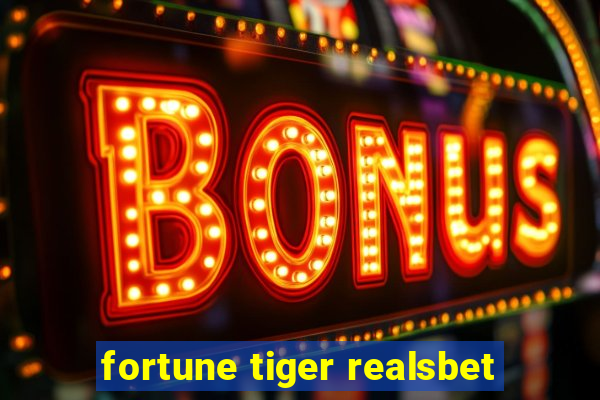 fortune tiger realsbet